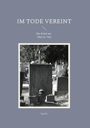 Cover for Leo K. · Im Tode vereint (Book) (2024)
