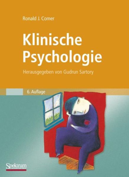 Cover for Ronald J. Comer · Klinische Psychologie: Herausgegeben von Gudrun Sartory (Hardcover Book) (2008)