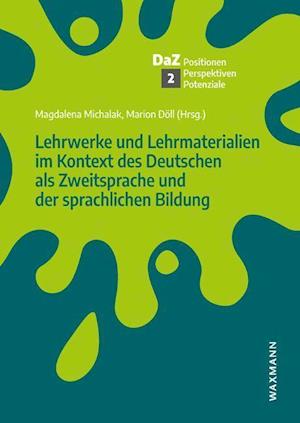 Cover for Magdalena Michalak · Lehrwerke und Lehrmaterialien im Kontext des Deutschen als Zweitsprache und der sprachlichen Bildung (Paperback Book) (2021)