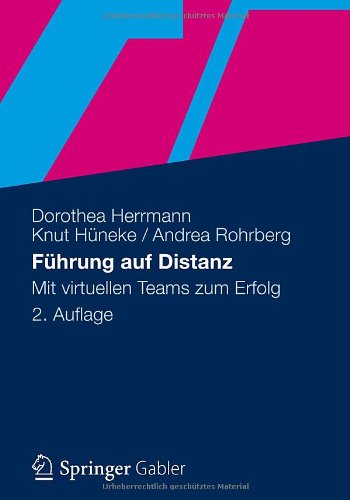 Cover for Dorothea Herrmann · Fuhrung Auf Distanz: Mit Virtuellen Teams Zum Erfolg (Paperback Book) [2nd 2. Aufl. 2012 edition] (2012)