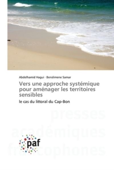 Cover for Abdelhamid Hagui · Vers une approche systémique pour aménager les territoires sensibles (Pocketbok) (2021)