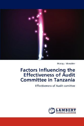 Cover for Mutaju Marobhe · Factors Influencing the Effectiveness of Audit Committee in Tanzania: Effectiveness of Audit Comittee (Pocketbok) (2012)