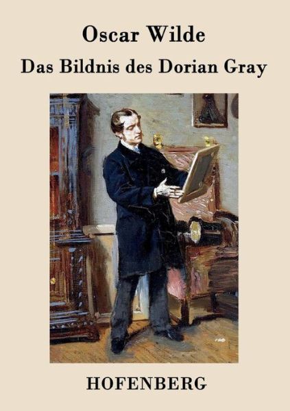 Cover for Oscar Wilde · Das Bildnis Des Dorian Gray (Paperback Book) (2015)