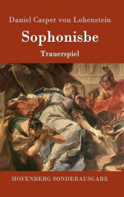 Cover for Lohenstein · Sophonisbe (Buch) (2016)