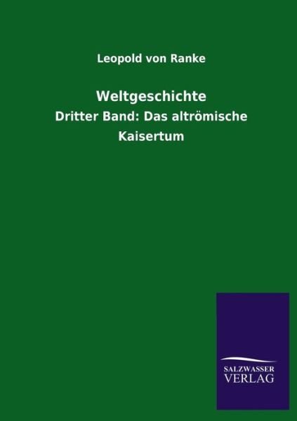 Cover for Leopold Von Ranke · Weltgeschichte (Paperback Bog) [German edition] (2013)