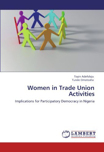 Cover for Tunde Omotosho · Women in Trade Union Activities: Implications for Participatory Democracy in Nigeria (Paperback Bog) (2012)