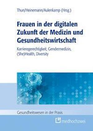 Cover for Thun · Frauen in der digitalen Zukunft de (Book)