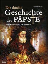 Cover for Lewis · Die dunkle Geschichte der Päpste (Buch)