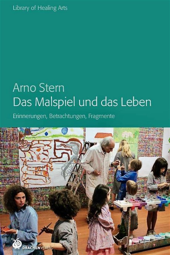 Cover for Stern · Das Malspiel und das Leben (Bok)