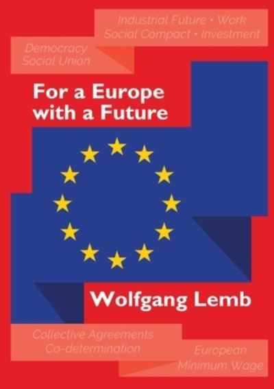 Cover for Wolfgang Lemb · For a Europe with a Future (Paperback Book) (2019)