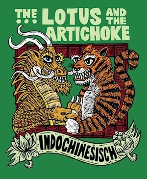 Cover for Justin P. Moore · The Lotus and the Artichoke – Indochinesisch (Book) (2024)