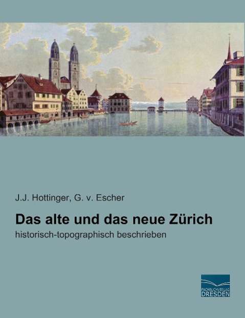 Cover for Hottinger · Das alte und das neue Zürich (Book)