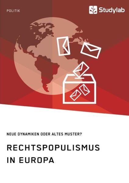 Cover for Anonym · Rechtspopulismus in Europa. Neue Dynamiken oder altes Muster? (Paperback Book) (2018)
