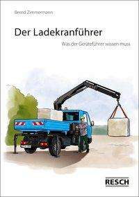 Cover for Zimmermann · Der Ladekranführer (Book)