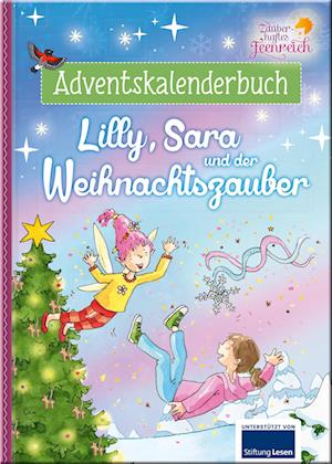 Cover for Corinna Wieja · Zauberhaftes Feenreich - Lilly, Sara und der Weihnachtszauber (Book) (2024)