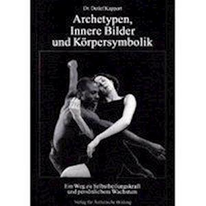 Cover for Detlef Kappert · Archetypen, Innere Bilder und Körpersymbolik (Paperback Book) (2018)