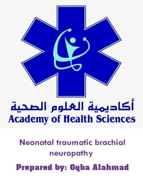 Cover for Oqba Alahmad · Neonatal Traumatic Brachial Neuropathy (Paperback Bog) (2017)