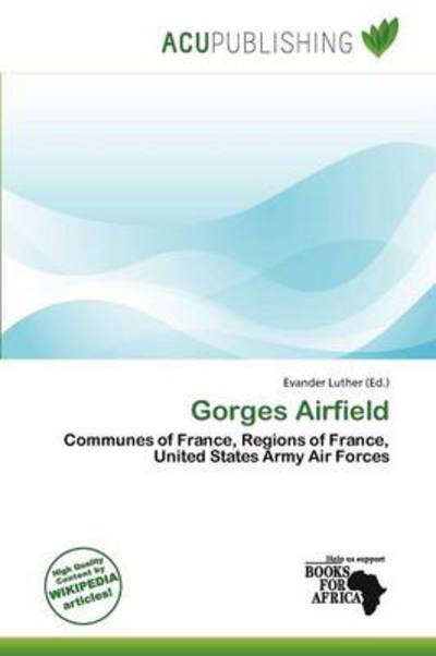 Cover for Evander Luther · Gorges Airfield (Book) (2011)