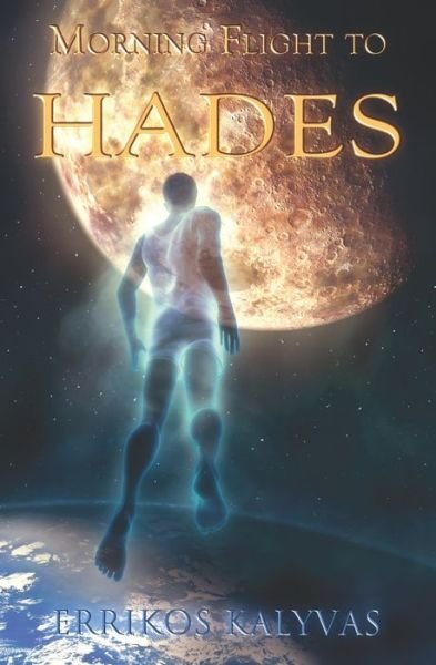 Cover for Errikos Kalyvas · Morning flight to Hades (Pocketbok) (2021)