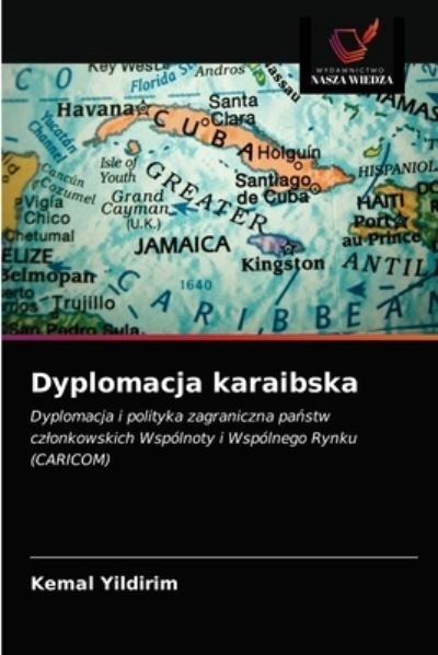 Cover for Kemal Yildirim · Dyplomacja karaibska (Taschenbuch) (2020)