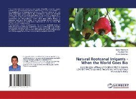Cover for N · Natural Rootcanal Irrigants - When th (Book)