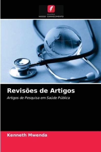 Cover for Kenneth Mwenda · Revisoes de Artigos (Paperback Book) (2021)