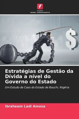 Cover for Ibraheem Ladi Amosa · Estrategias de Gestao da Divida a nivel do Governo do Estado (Pocketbok) (2021)