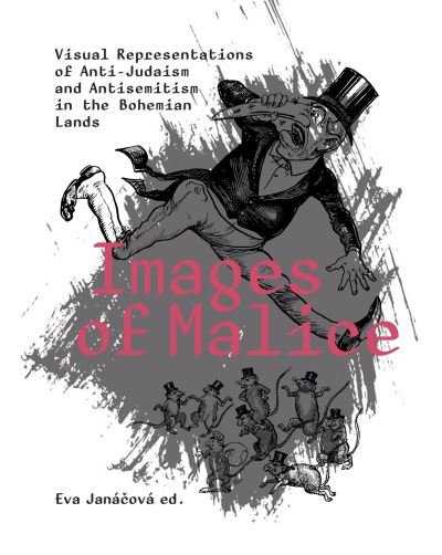 Cover for Gwendolyn Albert · Images of Malice: Visual Representations of Anti-Judaism and Antisemitism in the Bohemian Lands (Taschenbuch) (2022)