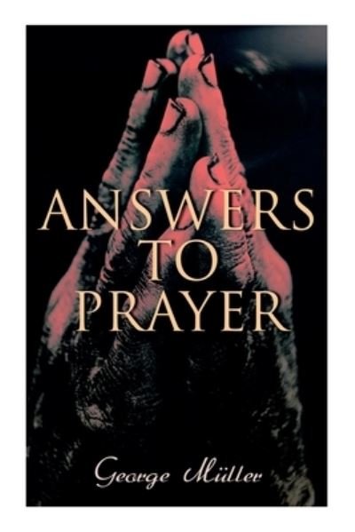 Cover for George Muller · Answers to Prayer (Pocketbok) (2020)