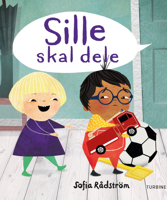 Sille skal dele - Sofia Rådström - Bøker - Turbine - 9788740658057 - 3. januar 2020