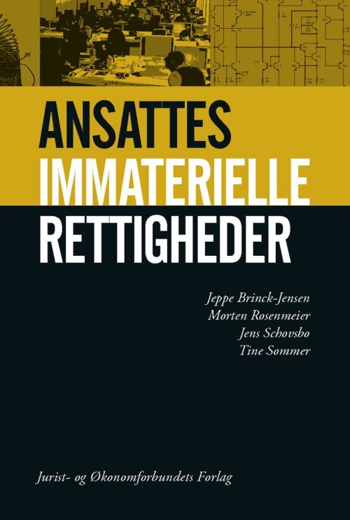 Cover for Jens Schovsbo, Morten Rosenmeier, Tine Sommer og Jeppe Brink-Jensen · Ansattes immaterielle lrettigheder (Bound Book) [1st edition] [Indbundet] (2014)