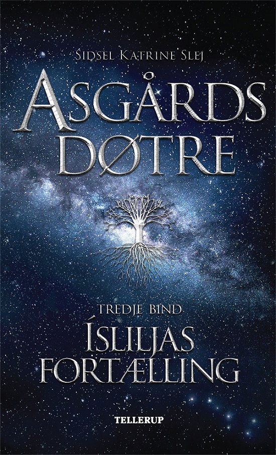 Cover for Sidsel Katrine Slej · Asgårds døtre,3: Asgårds døtre #3: Ísliljas fortælling (Gebundenes Buch) [1. Ausgabe] (2022)