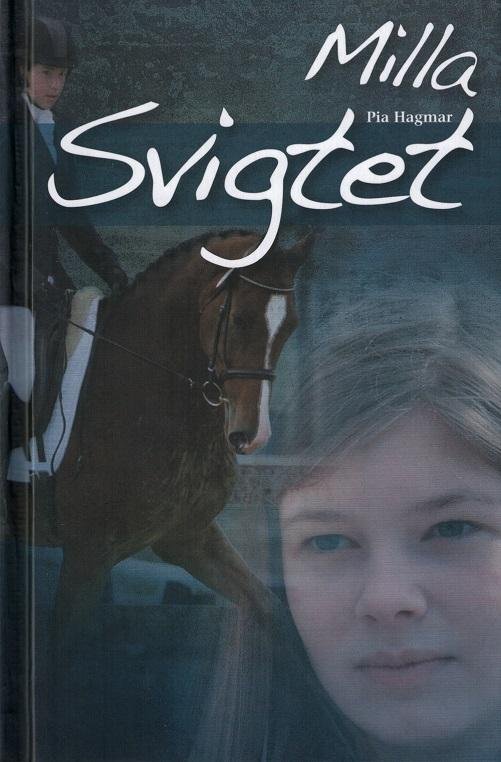 Cover for Pia Hagmar · Milla: Svigtet (Bound Book) [1st edition] [Indbundet] (2014)