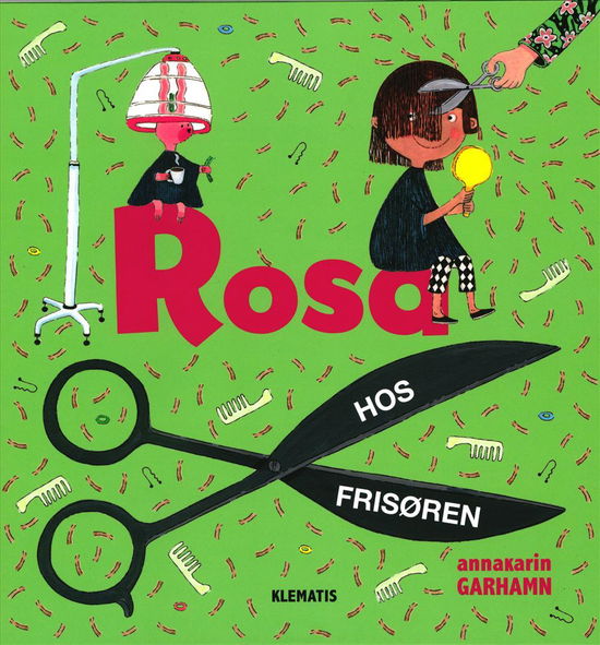 Anna-Karin Garhamn · Rosa hos frisøren (Bound Book) [1st edition] (2017)