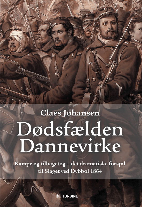 Cover for Claes Johansen · Dødsfælden Dannevirke (Innbunden bok) [Indbundet] (2014)