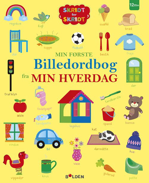 Skridt for skridt: Min første billedordbog fra min hverdag - - Bücher - Forlaget Bolden - 9788776260057 - 22. Juli 2024