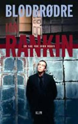 Cover for Ian Rankin · Rebus: Blodbrødre (Hardcover Book) [1th edição] [Hardback] (2004)