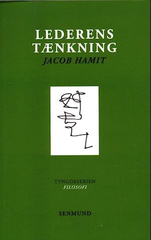 Cover for Jacob Hamit · Tyngdeserien filosofi: Lederens tænkning (Sewn Spine Book) [1. Painos] (2021)