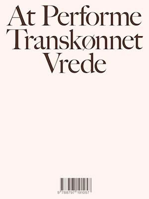 Cover for Gry Stokkendahl Dalgas · At performe transkønnet vrede (Paperback Book) [1. Painos] (2022)