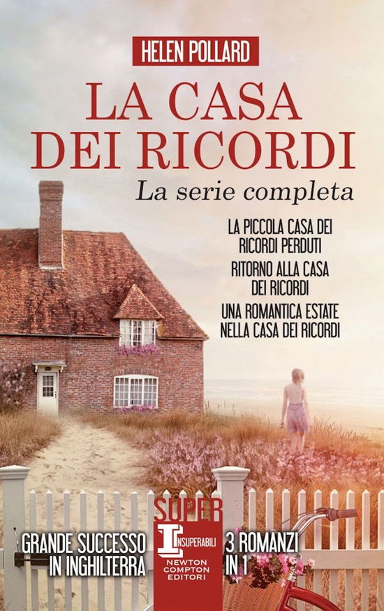 Cover for Helen Pollard · La Casa Dei Ricordi: La Piccola Casa Dei Ricordi Perduti-Ritorno Alla Casa Dei Ricordi-Una Romantica Estate Nella Casa Dei Ricordi (Book)