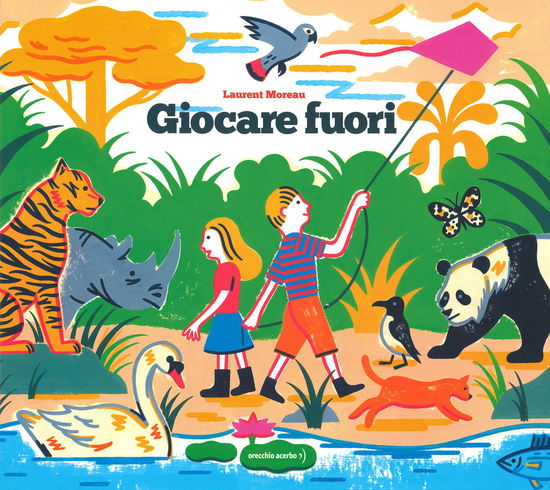 Cover for Laurent Moreau · Giocare Fuori. Ediz. A Colori (Book)