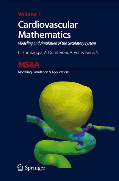 Cover for Cardiovascular Mathematics: Modeling and simulation of the circulatory system - MS&amp;A (Paperback Book) [Softcover reprint of the original 1st ed. 2009 edition] (2016)