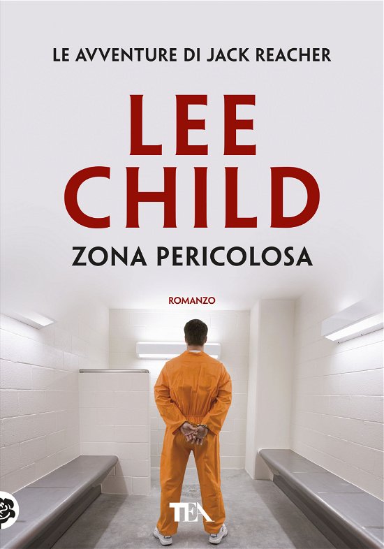 Cover for Lee Child · Zona Pericolosa (Bok)