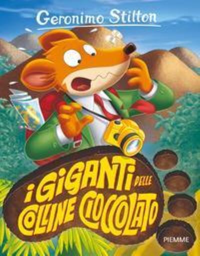 Cover for Geronimo Stilton · I Giganti Delle Colline Cioccolato (Book)