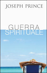 Cover for Joseph Prince · Guerra Spirituale (Book)