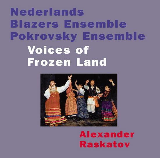 Voices Of The Frozen Land - Nederlands Blazers Ensemble - Musik - NBELIVE - 9789070778057 - 19. Mai 2016