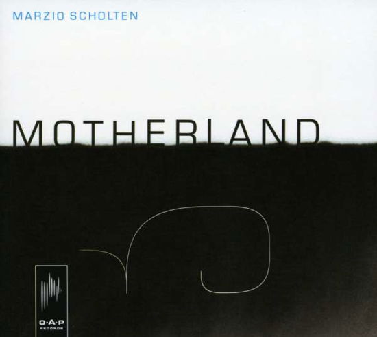 Cover for Marzio Scholten · Motherland (CD) [Digipack] (2008)