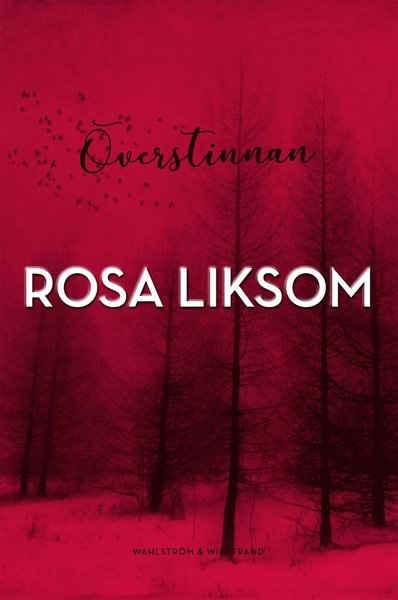 Cover for Rosa Liksom · Överstinnan (Gebundesens Buch) (2019)