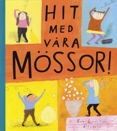 Cover for Eva Lindström · Hit med våra mössor (Bound Book) (2009)