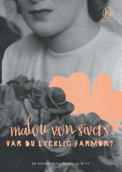 Cover for Malou von Sivers · Var du lycklig farmor? (Paperback Book) (2016)